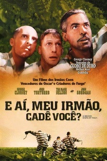 pôster do filme E aí, Meu Irmão, Cadê Você?