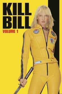 pôster do filme Kill Bill: Volume 1