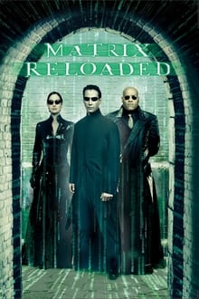 pôster do filme Matrix Reloaded