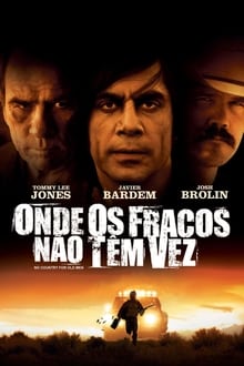 pôster do filme Onde os Fracos Não Têm Vez